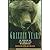 The Grizzly Years: In Search of the American Wilderness