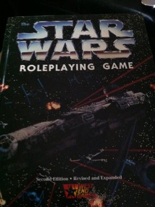 Star Wars Roleplaying Game (Second Edition, Revised and Expanded)