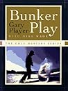 Bunker Play (The Golf Masters Series) Bunker Play (The Golf Masters Series)