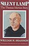 Silent Lamp: The Thomas Merton Story