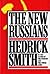 The New Russians by Hedrick Smith