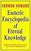 Esoteric Encyclopedia of Eternal Knowledge