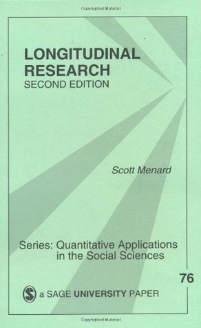 Longitudinal Research (Quantitative Applications in the Social Sciences Book 76)