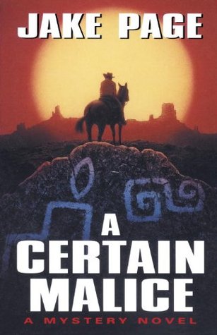 A Certain Malice (Mo Bowdre, #5)