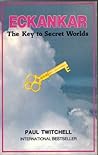Eckankar: The Key to Secret Worlds