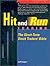Hit & Run Trading: The Short-Term Stock Traders Bible
