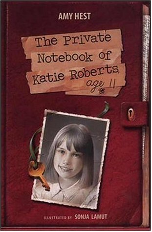 The Private Notebook of Katie Roberts, Age 11 (Hardcover)