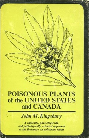 Poisonous Plants of the United States and Canada (Hardcover)