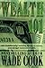Wealth 101 by Wade B. Cook