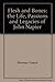 Flesh and Bones: the Life, Passions and Legacies of John Napier