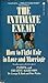 The Intimate Enemy: How to Fight Fair in Love and Marriage