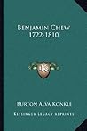 Benjamin Chew 1722-1810