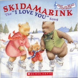 Skidamarink: The "I Love You" Song (Hardcover)