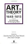 Art in Theory, 1648–1815: An Anthology of Changing Ideas