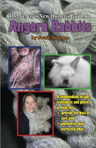 The Nervous New Owners Guide to Angora Rabbits (Paperback)