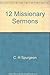 Twelve missionary sermons