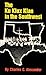The Ku Klux Klan in the Southwest by Charles C. Alexander