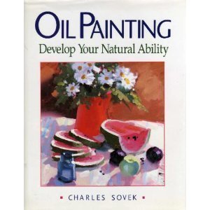Oil Painting: Develop Your Natural Ability (Hardcover)