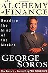The Alchemy of Finance by George Soros The Alchemy of Finance by George Soros