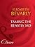 Taming The Beastly MD (Dynasties: The Barones, #4)