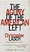 The Agony of the American Left by Christopher Lasch The Agony of the American Left by Christopher Lasch