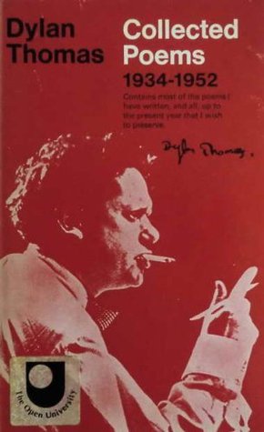 Collected Poems of Dylan Thomas: 1934-1952