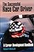 The Successful Race Car Driver: A Career Development Handbook