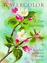 Watercolor: A New...