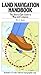 Land Navigation Handbook: T...