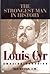Louis Cyr: Amazing Canadian