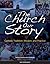 The Church: Our Story