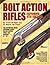 Bolt Action Rifles
