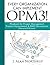 Every Organization Can Implement OPM3! Playbook for Project M... by J. Alan Northrup