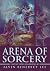 Arena of Sorcery by Alvin Lee