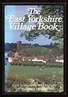 The East Yorkshire Village Book (The Villages of Britain)