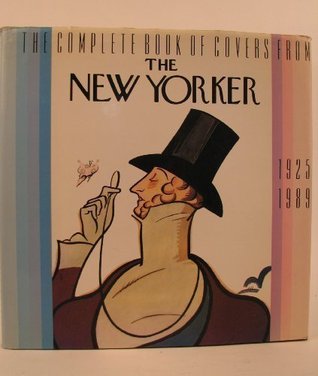 Complete Book of Covers from "The New Yorker," 1925-1989 (Hardcover)