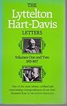 The Lyttelton Hart-Davis Letters: Volumes 1 and 2: 1955-57: Correspondence of George Lyttelton and Rupert Hart-Davis
