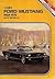 Ford Mustang 1964 1973 Shop Manual