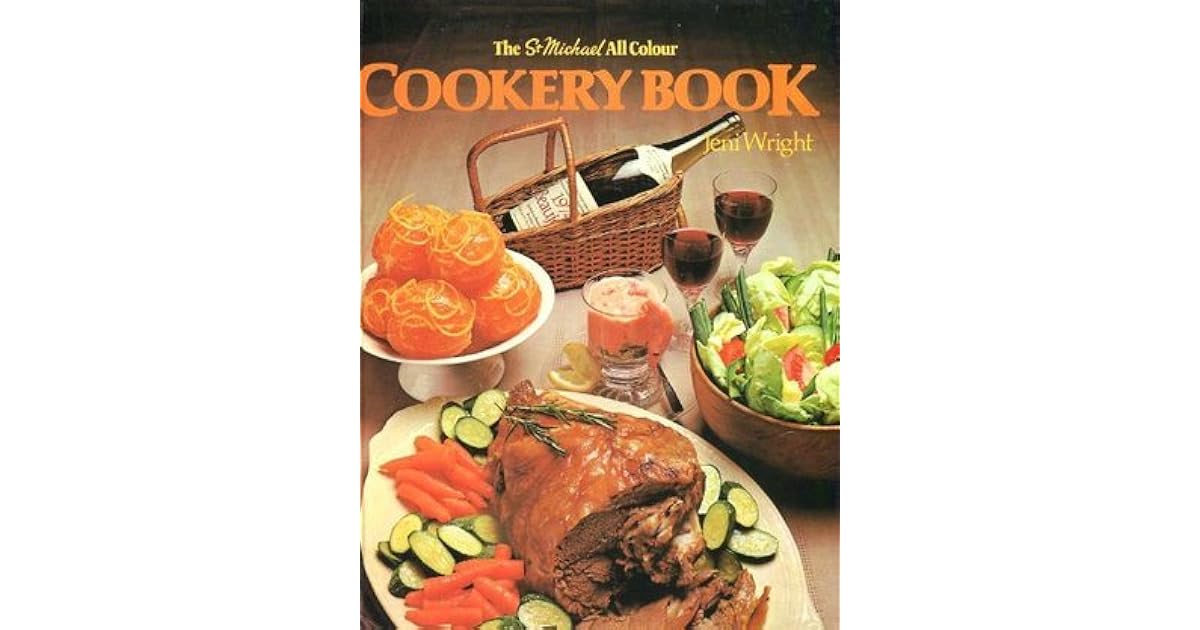 The St Michael All Colour Cookery Book by Jeni Wright