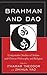 Brahman and Dao: Comparative Studies of Indian and Chinese Philosophy and Religion (Studies in Comparative Philosophy and Religion)