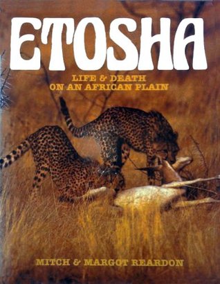 Etosha: Life & death on an African plain (Hardcover)