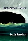 Just Above Water:...