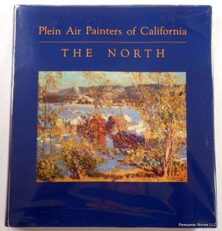 Plein Air Painters of California the North (Hardcover)
