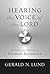 Hearing the Voice of the Lord by Gerald N. Lund