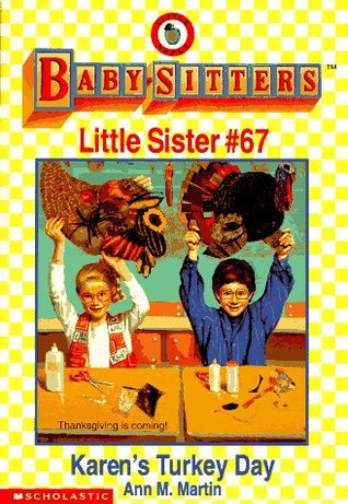Karen's Turkey Day (Baby-Sitters Little Sister, #67)