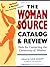 The Woman Source Catalog & Review: Tools for Connecting the Community for Women