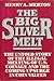 The Big Silver Melt