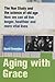 Aging with Grace: The Nun Study and the science of old age: How we can all live Longer, Healthier an