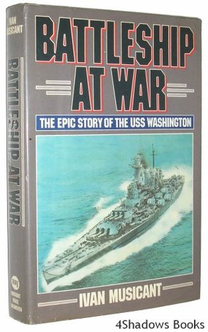 Battleship at War: The Epic Story of the USS Washington (Hardcover)