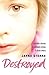 Destroyed: A Secret That Can't Be Told - A Life Forever Ruined
